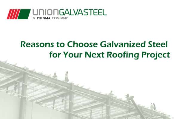 You are currently viewing Reasons to Choose Galvanized Steel for Your Next Roofing Project