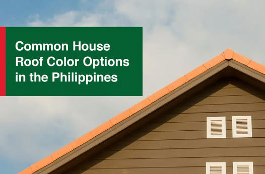 Common House Roof Color Options in the Philippines